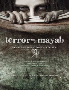 Terror en el Mayab